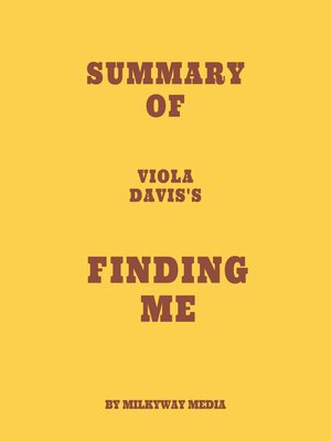 cover image of Summary of Viola Davis's Finding Me